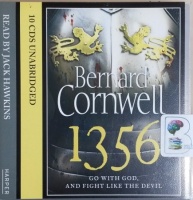 1356 - Go With God and Fight Like the Devil written by Bernard Cornwell performed by Jack Hawkins on CD (Unabridged)